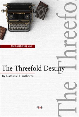The Threefold Destiny (영어로 세계문...