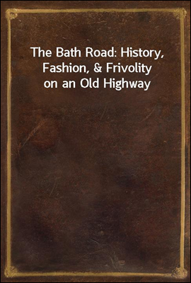 The Bath Road