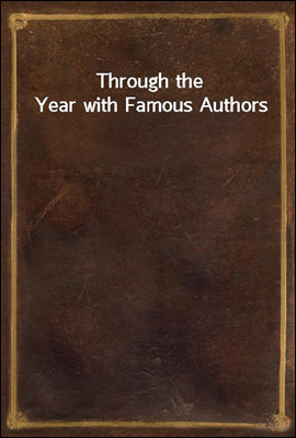 Through the Year with Famous Authors