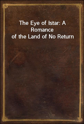 The Eye of Istar