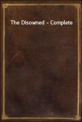 The Disowned - Complete