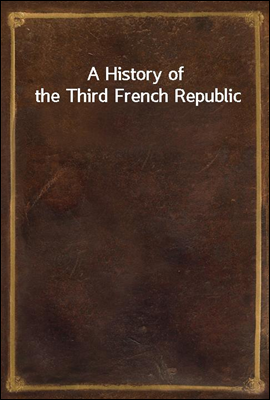 A History of the Third French ...