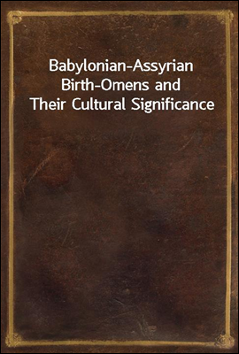 Babylonian-Assyrian Birth-Omen...