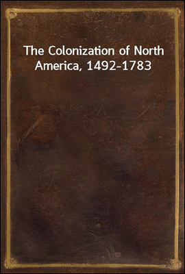 The Colonization of North Amer...