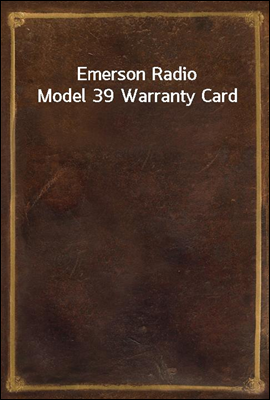 Emerson Radio Model 39 Warrant...