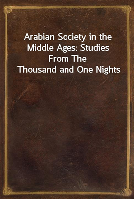 Arabian Society in the Middle ...