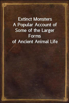 Extinct Monsters
A Popular Acc...