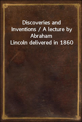 Discoveries and Inventions / A...