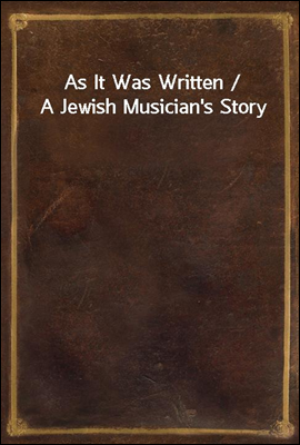As It Was Written / A Jewish M...