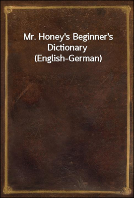 Mr. Honey's Beginner's Diction...
