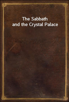 The Sabbath and the Crystal Pa...