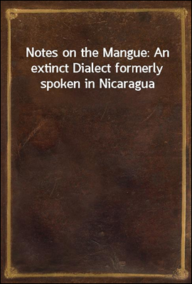 Notes on the Mangue: An extinc...