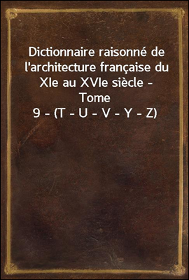 Dictionnaire raisonne de l'arc...