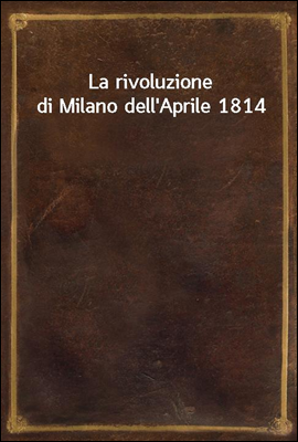 La rivoluzione di Milano dell'...