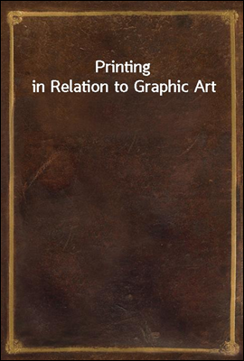 Printing in Relation to Graphi...