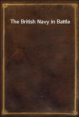 The British Navy in Battle