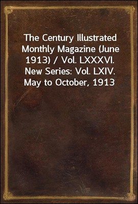 The Century Illustrated Monthl...