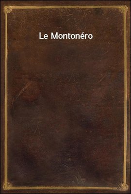 Le Montonero