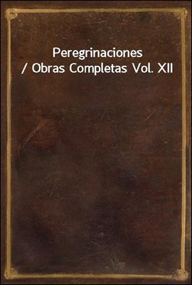 Peregrinaciones / Obras Comple...