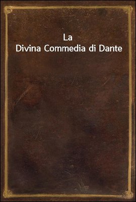 La Divina Commedia di Dante