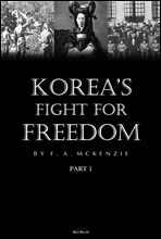 Korea s Fight for Freedom Part 1