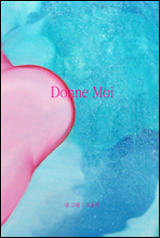 [Ҽ]   Donne Moi