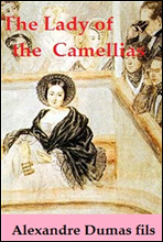 The Lady of the Camellias (, English Version)