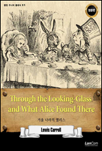 Through the Looking-Glass and What Alice Found There ſ  ٸ -  ִϾ Ŭ 21