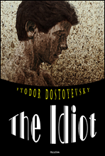 ġ The Idiot (  б)